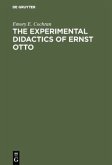 The experimental Didactics of Ernst Otto