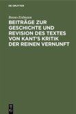 Beiträge zur Geschichte und Revision des Textes von Kant's Kritik der reinen Vernunft