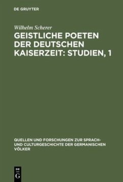 Geistliche Poeten der deutschen Kaiserzeit: Studien, 1 - Scherer, Wilhelm