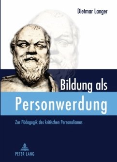 Bildung als Personwerdung - Langer, Dietmar