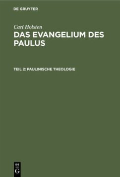 Paulinische Theologie - Holsten, Carl