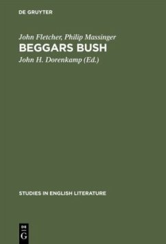 Beggars bush - Fletcher, John;Massinger, Philip