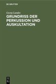 Grundriss der Perkussion und Auskultation