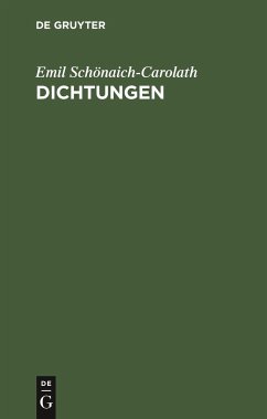 Dichtungen - Schönaich-Carolath, Emil