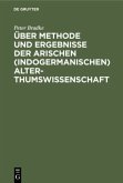 Über Methode und Ergebnisse der arischen (indogermanischen) Alterthumswissenschaft