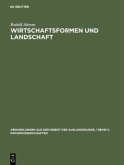 Wirtschaftsformen und Landschaft