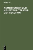 Anmerkungen zur neuesten Literatur der Reaction