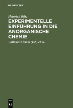 Experimentelle Einführung in die anorganische Chemie - Biltz, Heinrich