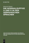 Die Nominalsuffixe A und Â in den germanischen Sprachen