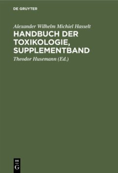 Handbuch der Toxikologie, Supplementband - Hasselt, Alexander Wilhelm Michiel