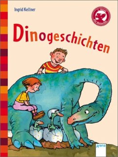 Dinogeschichten - Kellner, Ingrid