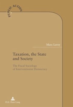 Taxation, the State and Society - Leroy, Marc