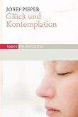 Glück und Kontemplation