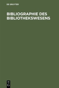 Bibliographie des Bibliothekswesens - Degruyter