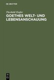 Goethes Welt- und Lebensanschauung