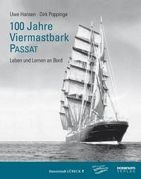 100 Jahre Viermastbark Passat