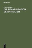 Die Rehabilitation Verurteilter