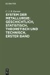 System der Metallurgie: geschichtlich,... - Bild 1
