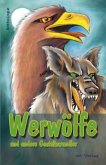 Werwölfe und andere Gestaltswandler Werwölfe und andere Gestaltswandler