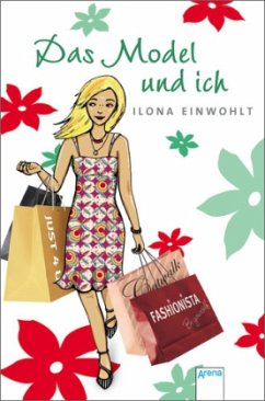 Das Model und ich / Sina Bd.7 - Einwohlt, Ilona