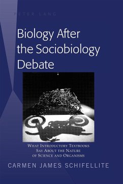Biology After the Sociobiology Debate - Schifellite, Carmen James