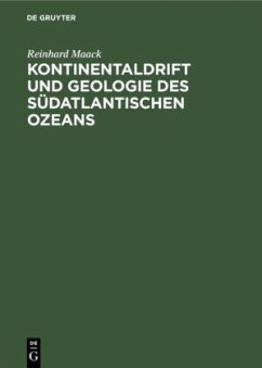 Kontinentaldrift und Geologie des südatlantischen Ozeans - Maack, Reinhard