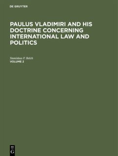 Paulus Vladimiri and his doctrine concerning international law and politics - Belch, Stanislaus F.