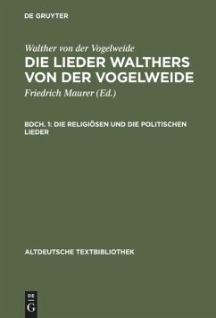 Die religiösen und die politischen Lieder - Walther von der Vogelweide