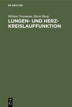 Lungen- und Herz-Kreislauffunktion - Neumann, Helmut;Burg, Horst