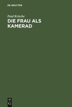 Die Frau als Kamerad - Krische, Paul