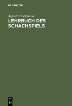 Lehrbuch des Schachspiels - Brinckmann, Alfred