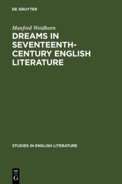 Dreams in seventeenth-century English literature - Weidhorn, Manfred