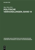 Politische Verhandlungen, Band 14