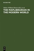 The maplibrarian in the modern world