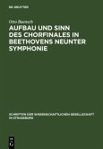 Aufbau und Sinn des Chorfinales in Beethovens neunter Symphonie
