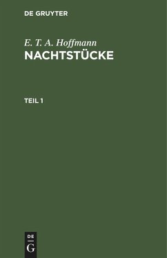 E. T. A. Hoffmann: Nachtstücke. Teil 1