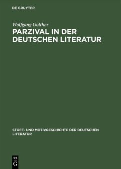 Parzival in der deutschen Literatur - Golther, Wolfgang