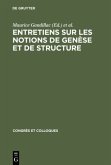 Entretiens sur les notions de genèse et de structure