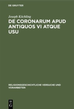 De coronarum apud antiquos vi atque usu - Köchling, Joseph
