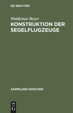 Konstruktion der Segelflugzeuge - Beyer, Waldemar