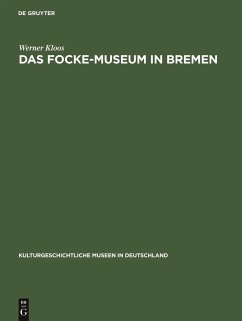 Das Focke-Museum in Bremen - Kloos, Werner