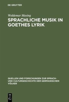 Sprachliche Musik in Goethes Lyrik - Masing, Woldemar