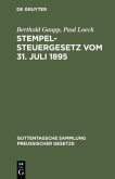Stempelsteuergesetz vom 31. Juli 1895