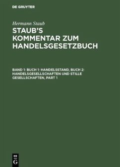 Buch 1: Handelsstand, Buch 2: Handelsgesellschaften und stille Gesellschaften - Staub, Hermann