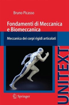 Fondamenti di Meccanica e Biomeccanica - Picasso, Bruno