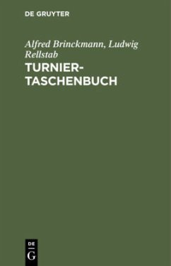 Turnier-Taschenbuch - Brinckmann, Alfred;Rellstab, Ludwig
