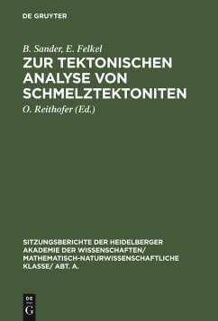 Zur tektonischen Analyse von Schmelztektoniten - Sander, B.;Felkel, E.