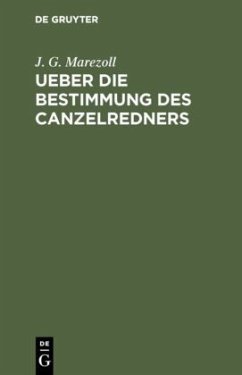 Ueber die Bestimmung des Canzelredners - Marezoll, J. G.