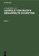 Leopold von Buch's Gesammelte... - Bild 1