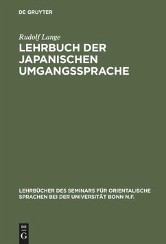 Lehrbuch der japanischen Umgangssprache - Lange, Rudolf